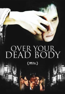 Over Your Dead Body-123movies