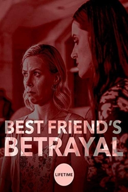 Best Friend's Betrayal-123movies