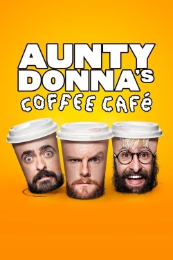 Aunty Donna's Coffee Cafe-123movies