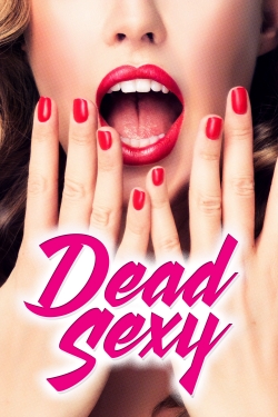 Dead Sexy-123movies