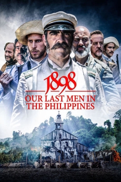 1898: Our Last Men in the Philippines-123movies
