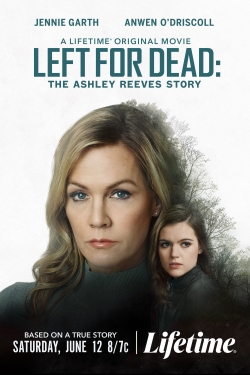 Left for Dead: The Ashley Reeves Story-123movies