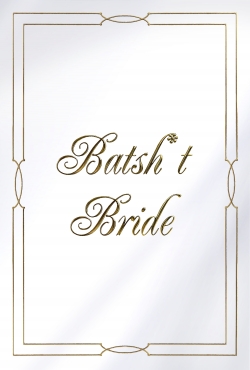 Batsh*t Bride-123movies