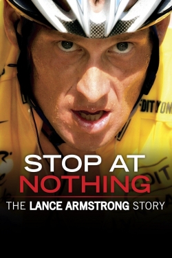 Stop at Nothing: The Lance Armstrong Story-123movies