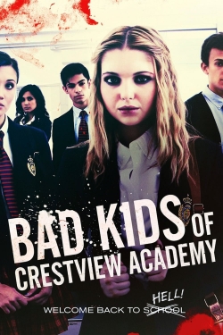 Bad Kids of Crestview Academy-123movies