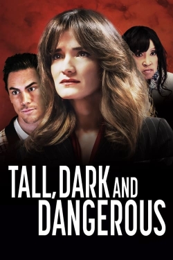 Tall, Dark and Dangerous-123movies