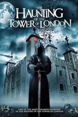 The Haunting of the Tower of London-123movies