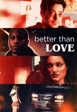 Better Than Love-123movies