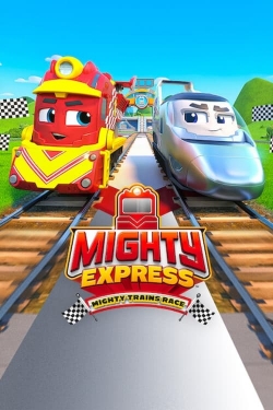 Mighty Express: Mighty Trains Race-123movies
