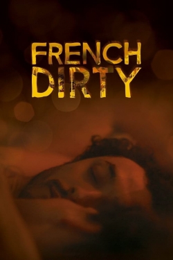 French Dirty-123movies