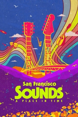San Francisco Sounds: A Place in Time-123movies