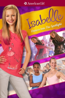 An American Girl: Isabelle Dances Into the Spotlight-123movies