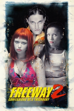 Freeway II: Confessions of a Trickbaby-123movies