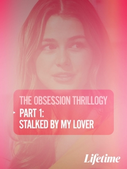 Obsession: Stalked by My Lover-123movies