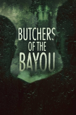 Butchers of the Bayou-123movies