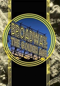 Broadway: The Golden Age, by the Legends Who Were There-123movies