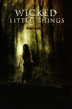 Wicked Little Things-123movies