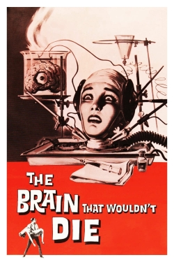 The Brain That Wouldn't Die-123movies