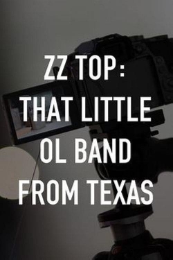 ZZ Top: That Little Ol' Band From Texas-123movies