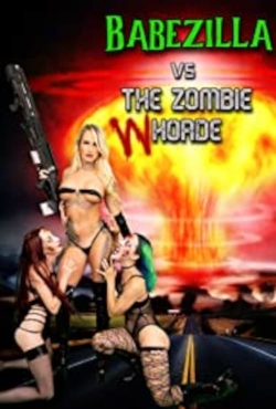 Babezilla vs The Zombie Whorde-123movies