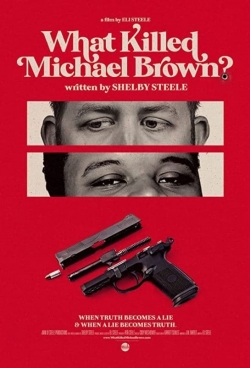 What Killed Michael Brown?-123movies