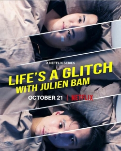 Life's a Glitch with Julien Bam-123movies