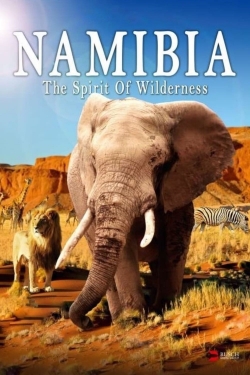 Namibia - The Spirit of Wilderness-123movies