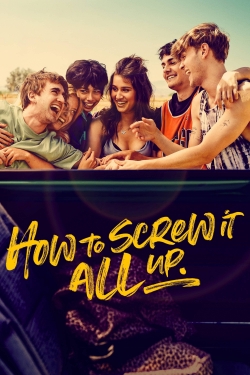 How to Screw It All Up-123movies