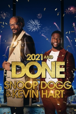 2021 and Done with Snoop Dogg & Kevin Hart-123movies