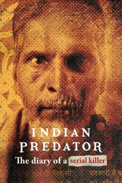 Indian Predator: The Diary of a Serial Killer-123movies