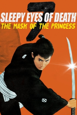 Sleepy Eyes of Death 7: The Mask of the Princess-123movies