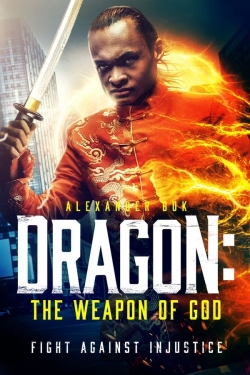 Dragon: The Weapon of God-123movies