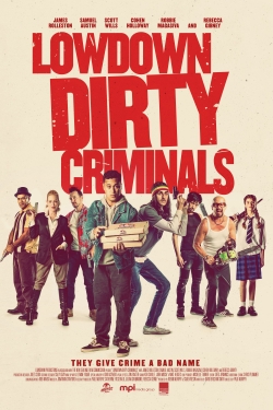 Lowdown Dirty Criminals-123movies