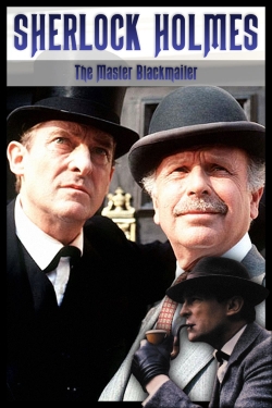 Sherlock Holmes: The Master Blackmailer-123movies