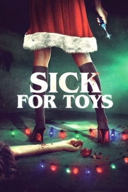 Sick for Toys-123movies