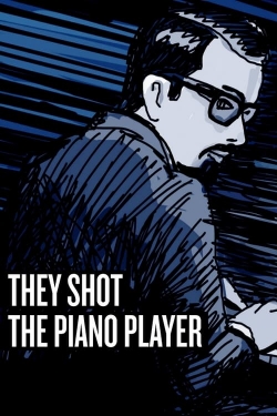 They Shot the Piano Player-123movies