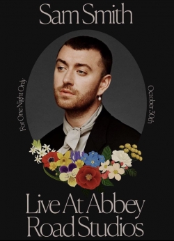 Sam Smith: Love Goes - Live at Abbey Road Studios-123movies