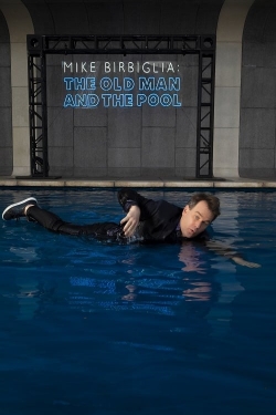 Mike Birbiglia: The Old Man and the Pool-123movies