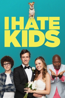 I Hate Kids-123movies