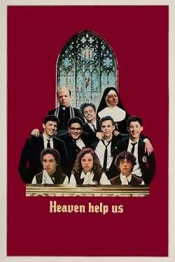 Heaven Help Us-123movies