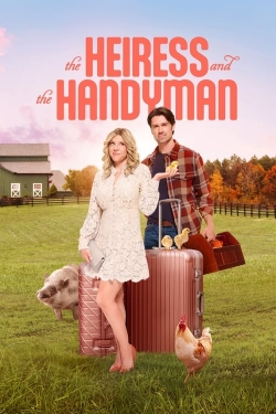 The Heiress and the Handyman-123movies