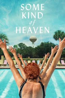 Some Kind of Heaven-123movies