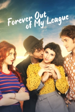 Forever Out of My League-123movies