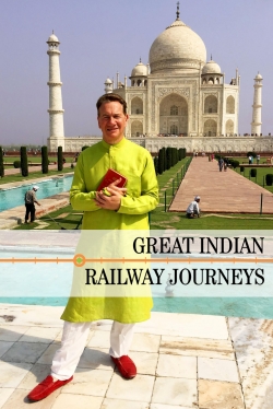 Great Indian Railway Journeys-123movies