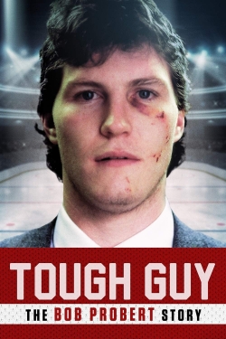 Tough Guy: The Bob Probert Story-123movies