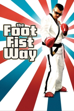 The Foot Fist Way-123movies