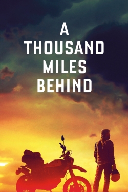 A Thousand Miles Behind-123movies