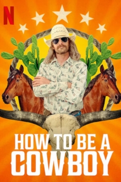 How to Be a Cowboy-123movies