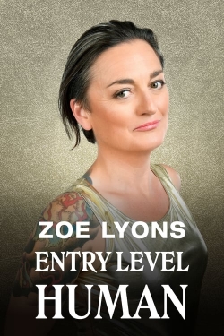 Zoe Lyons: Entry Level Human-123movies