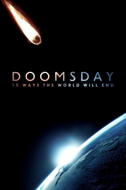 Doomsday: 10 Ways the World Will End-123movies
